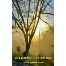 LOS BOTANICOS ALEMANES LOS BOTANICOS ALEMANES