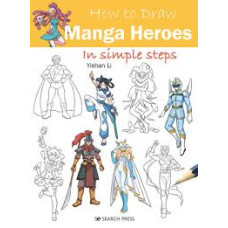 HOW TO DRAW MANGA HEROES                
