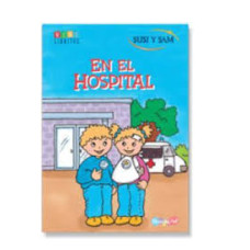 SUSI Y SAM EN EL HOSPITAL