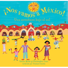 NOS VAMOS A MEXICO UNA AVENTURA BAJO EL 