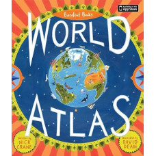 BAREFOOT BOOKS WORLD ATLAS BAREFOOT BOOKS WORLD ATLAS