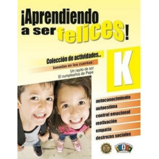 APRENDIENDO A SER FELICES K