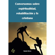 CONVERSEMOS SOBRE EXPIRITUALIDAD REHABI