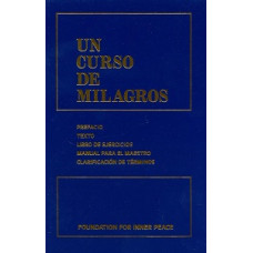 UN CURSO DE MILAGROS UN CURSO DE MILAGROS
