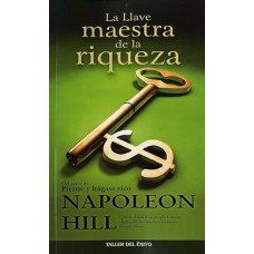 LA LLAVE MAESTRA DE LA RIQUEZA