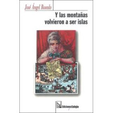 Y LAS MONTANAS VOLVIERON A SER ISLAS
