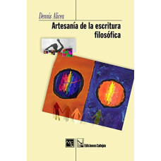 ARTESANIA DE LA ESCRITURA FILOSOFICA