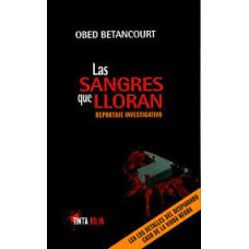 LAS SANGRES QUE LLORAN
