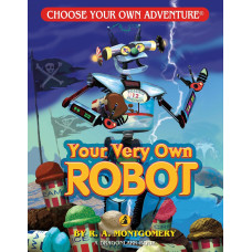 YOUR VERY OWN ROBOT                     