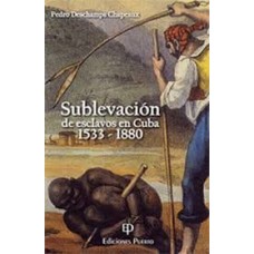 SUBLEVACION DE ESCLAVOS EN CUBA 1533-180
