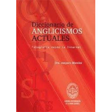 DICCIONARIO DE ANGLICISMOS ACTUALES