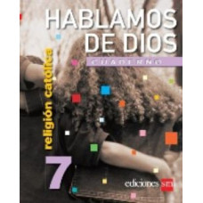 HABLAMOS DE DIOS 7 CUADERNO