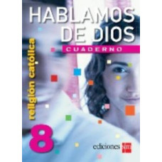 HABLAMOS DE DIOS 8 CUADERNO