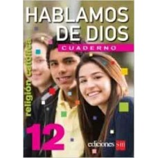 HABLAMOS DE DIOS 12 CUADERNO