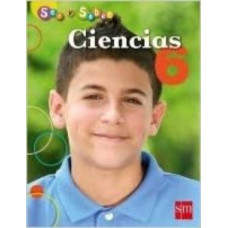 CIENCIAS 6 SER Y SABER 2011