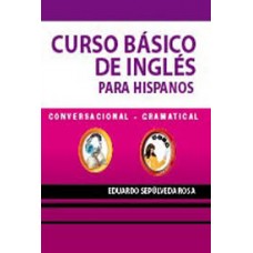 CURSO BASICO DE INGLES PARA HISPANOS