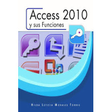 ACCESS 2010 Y SUS FUNCIONES