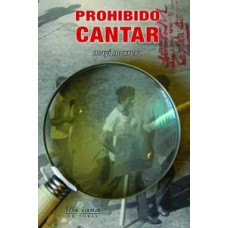 PROHIBIDO CANTAR