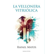 LA VELLONERA VITRIOLICA
