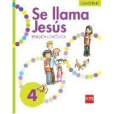 SE LLAMA JESUS 4 CUADERNO