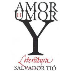 AMOR HUMOR Y LITERATURA
