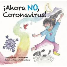 AHORA NO CORONAVIRUS