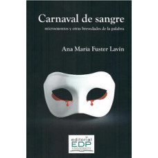 CARNAVAL DE SANGRE MICROCUENTOS Y OTRAS