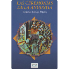 LAS CEREMONIAS DE LA AGUSTIA