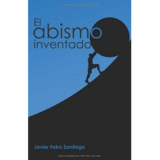 EL ABISMO INVENTADO