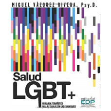 SALUD LGBT + UN MANUAL TERAPEUTICO PARA