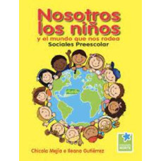 NOSOTROS LOS NINOS Y EL MUNDO QUE NOS
