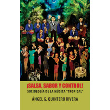 SALSA SABOR Y CONTROL SOCIOLOGIA DE LA M