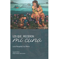 LOS QUE MECIERON MI CUNA