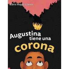 AUGUSTINA TIENE UNA CORONA
