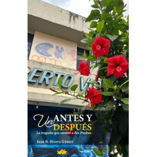 UN ANTES Y UN DESPUES