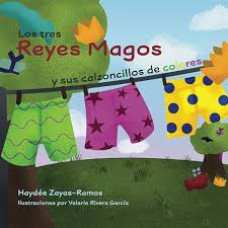 LOS TRES REYES MAGOS Y SUS CALSONCILLOS