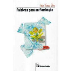 PALABRAS PARA UN FLAMBOYAN