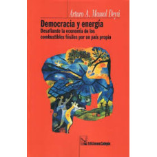 DEMOCRACIA Y ENERGIA DESAFIANDO LA ECON
