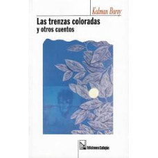 LAS TRENZAS COLORADAS Y OTROS CUENTOS   