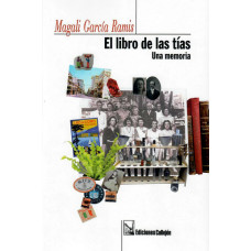 EL LIBRO DE LAS TIAS UNA MEMORIA EL LIBRO DE LAS TIAS UNA MEMORIA