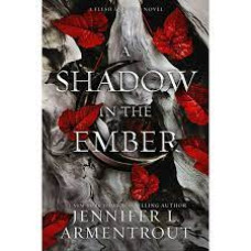 SHADOW IN THE EMBER