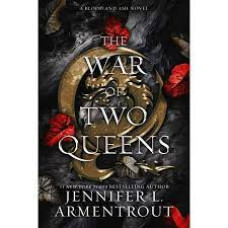 THE WAR OF TWO QUEENS