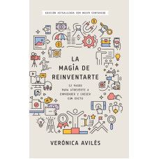 LA MAGIA DE REINVENTARTE LA MAGIA DE REINVENTARTE