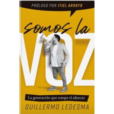 SOMOS LA VOZ LA GENERACION QUE ROMPE