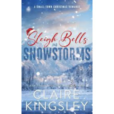 SLEIGH BELLS AND SNOWSTORMS             