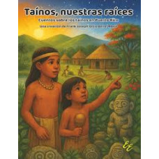 TAINOS NUESTRAS RAICES TAINOS NUESTRAS RAICES