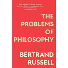 THE PROBLEMS OF PHILOSOPHY              
