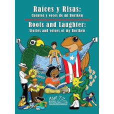 RAISES Y RISAS CUENTOS Y VOCES DE MI BOR