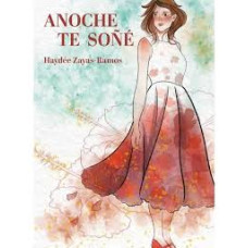 ANOCHE TE SOÑE                          