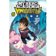 MY HERO ACADEMIA VIGILANTES VOL 15